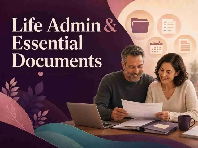 Life Admin & Essential Documents